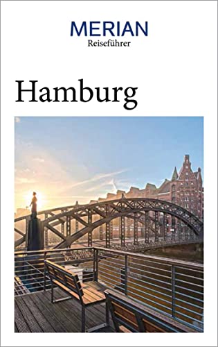 MERIAN Reiseführer Hamburg: Mit Extra-Karte zum Herausnehmen von Gräfe und Unzer